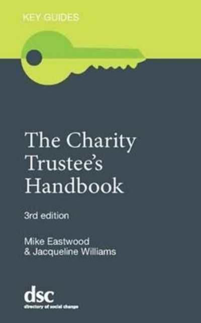 The Charity Trustee’s Handbook