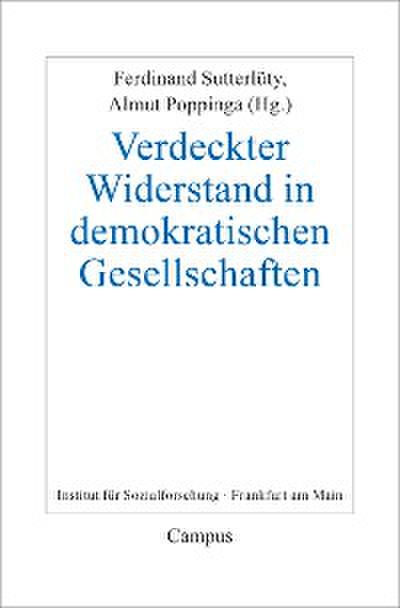 Verdeckter Widerstand in demokratischen Gesellschaften