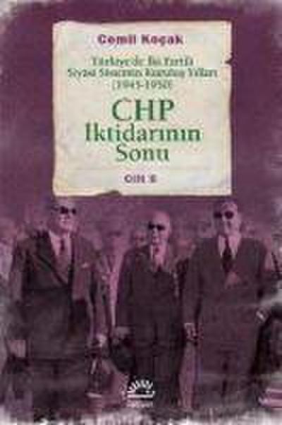 CHP Iktidarinin Sonu Cilt 6