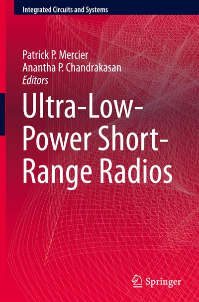 Ultra-Low-Power Short-Range Radios