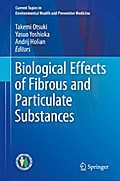 Biological Effects of Fibrous and Particulate Substances