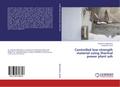 Controlled low-strength material using thermal pow