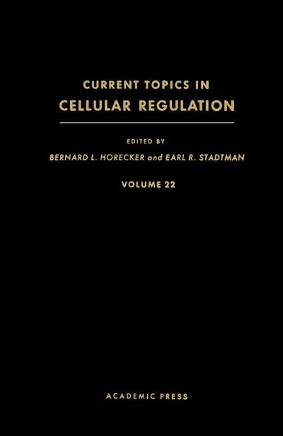 Current Topics in Cellular Regulation