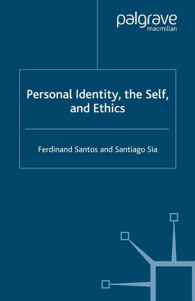 Personal Identity, the Self, and Ethics