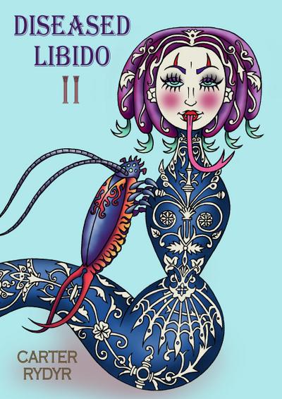 Diseased Libido #11 Five Salty Serves