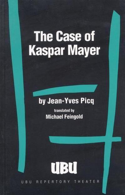 Picq, J: Case of Kaspar Mayer