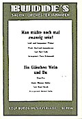 Man müßte nochmal zwanzig sein  undEin Gläschen Wein und Du: