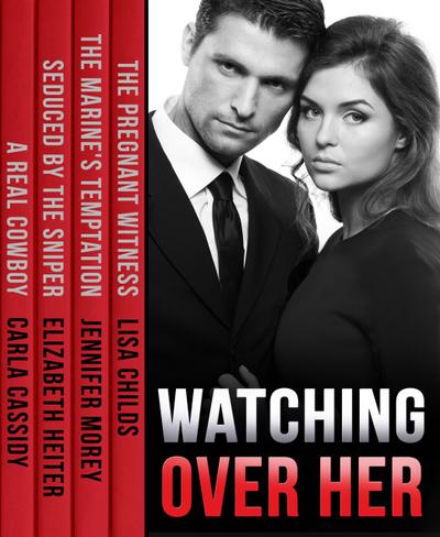 Watching Over Her: The Pregnant Witness / The Marine’s Temptation / Seduced by the Sniper / A Real Cowboy
