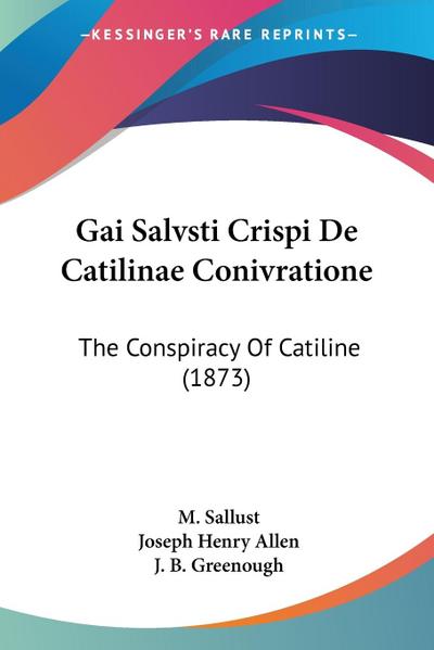 Gai Salvsti Crispi De Catilinae Conivratione