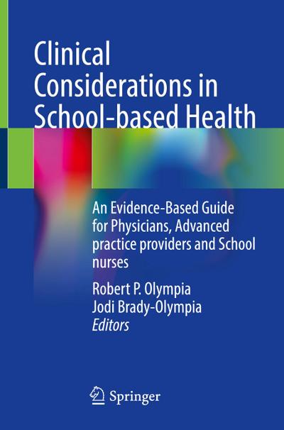 Clinical Considerations in School-based Health