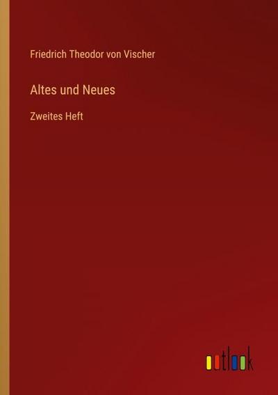 Altes und Neues