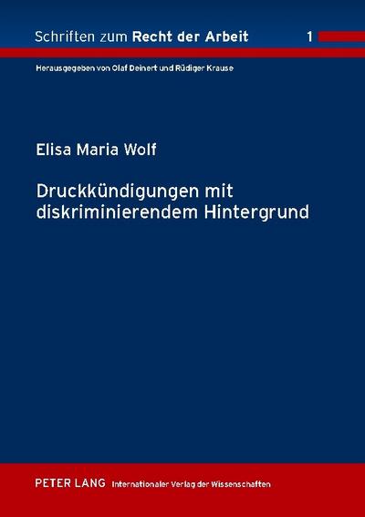 Druckkündigungen mit diskriminierendem Hintergrund