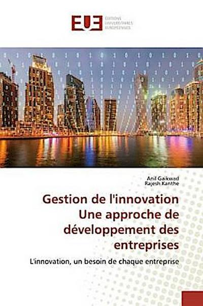 Gestion de l’innovationUne approche de développement des entreprises