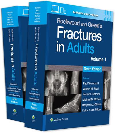 Rockwood and Green’s Fractures in Adults: Print + eBook with Multimedia. 2 Bände
