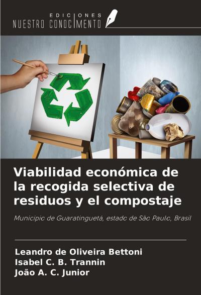 Viabilidad económica de la recogida selectiva de residuos y el compostaje