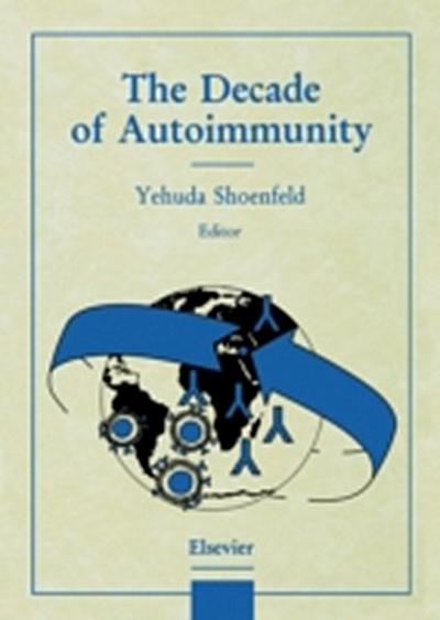 Decade of Autoimmunity