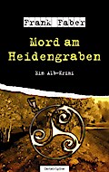 Mord am Heidengraben
