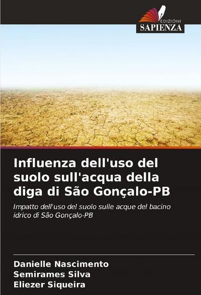 Influenza dell’uso del suolo sull’acqua della diga di São Gonçalo-PB
