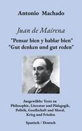 Juan de Mairena. ’Pensar bien y hablar bien&