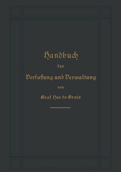 Handbuch der Verfassung und Verwaltung in Preußen und dem Deutschen Reiche