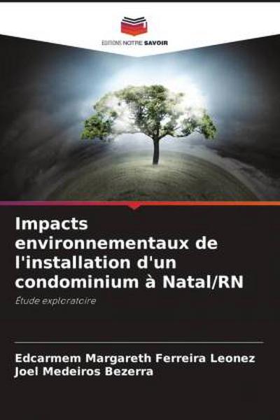 Impacts environnementaux de l’installation d’un condominium à Natal/RN