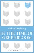 In the Time of Greenbloom - Gabriel Fielding