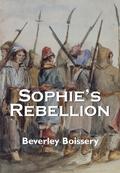 Sophie’s Rebellion