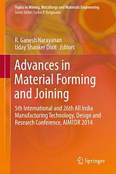 Advances in Material Forming and Joining