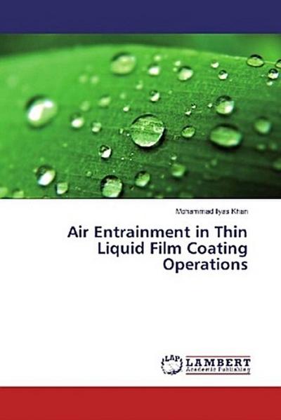 Air Entrainment in Thin Liquid Film Coating Operations