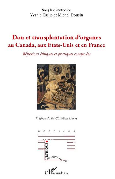 Don et transplantation d’organes au Canada, aux Etats-Unis et en France