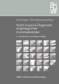 Nicht invasive Diagnostik angiologischer Krankheitsbilder