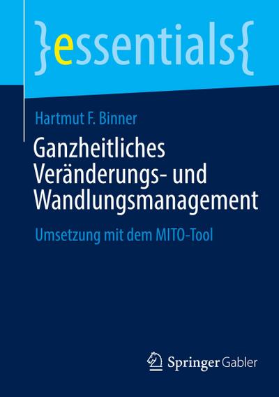 Ganzheitliches Veränderungs- und Wandlungsmanagement