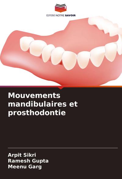 Mouvements mandibulaires et prosthodontie