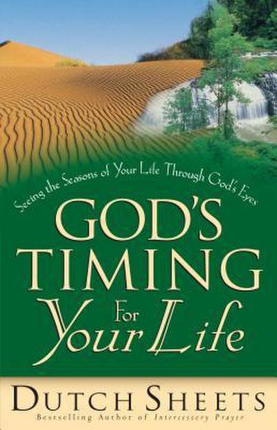 God’s Timing for Your Life
