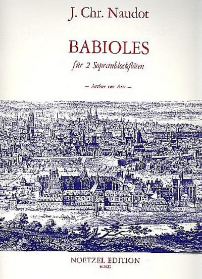"Babioles" Musikalische SpielsachenGesamtausgabe für 2 Sopranblockflöten, um 1730