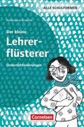Der kleine Lehrerflüsterer - Unterrichtsstörungen
