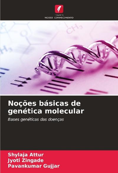 Noções básicas de genética molecular