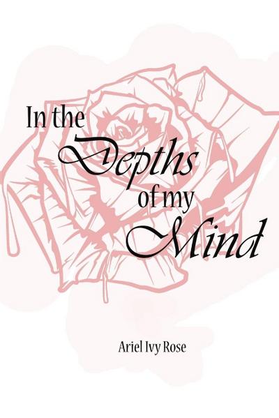 In the Depths of My Mind