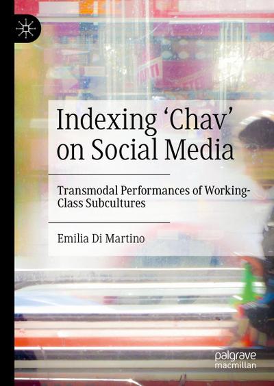 Indexing ’Chav’ on Social Media