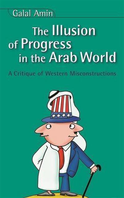 Illusion of Progress in the Arab World
