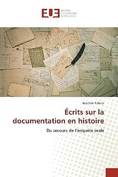 Écrits sur la documentation en histoire