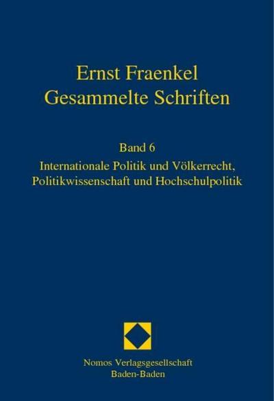 Internationale Politik und Völkerrecht, Politikwissenschaft und Hochschulpolitik