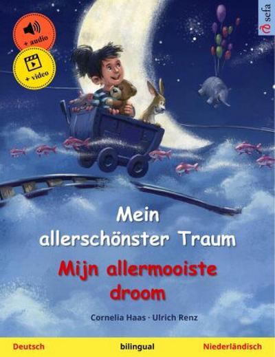 Mein allerschönster Traum - Mijn allermooiste droom (Deutsch - Niederländisch)