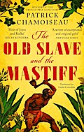 The Old Slave and the Mastiff