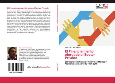 El Financiamiento otorgado al Sector Privado