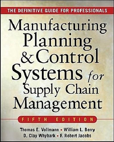 Manufacturing Planning and Control Systems for Supply Chain Management