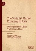 The Socialist Market Economy in Asia