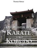 Die Meister des Karate und Kobudo 1