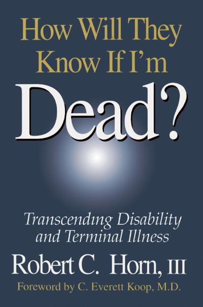 How Will They Know If I’m Dead?