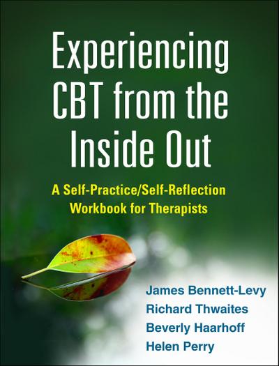 Experiencing CBT from the Inside Out